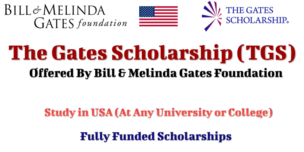 The Gates Scholarship (TGS)