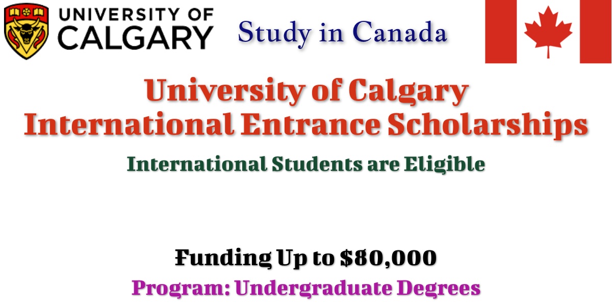 University of Calgary international Entrance Scholarship