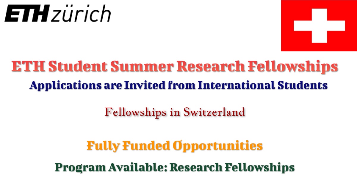 The Student Summer Research Fellowship (ETH SSRF) Programme