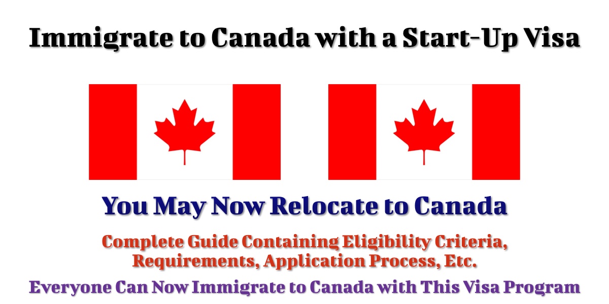 Immigrate to Canada with a Start-Up Visa