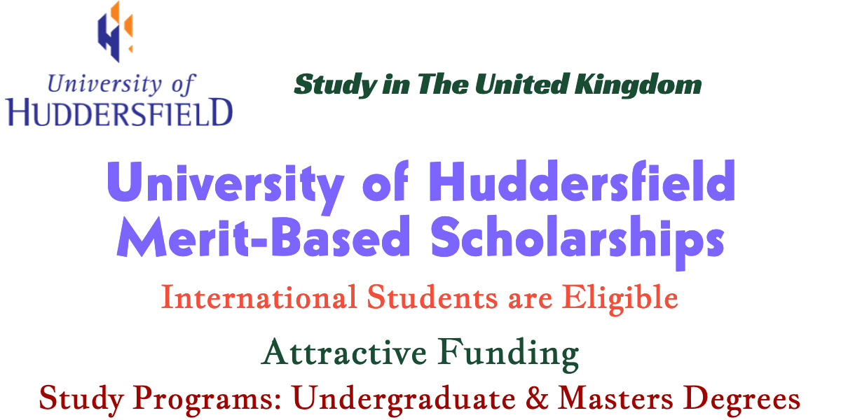 University of Huddersfield Merit-Based Scholarships