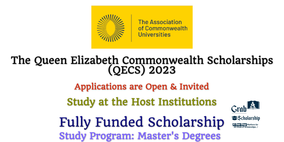 The Queen Elizabeth Commonwealth Scholarships (QECS) 2023