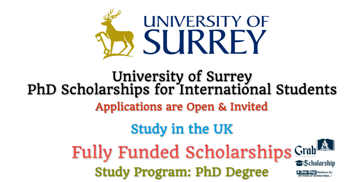 University of Surrey PhD Scholarships for International Students