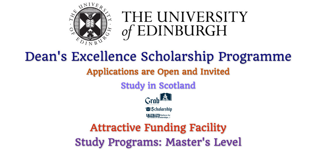 The University of Edinburgh Dean's Excellence Scholarship Programme