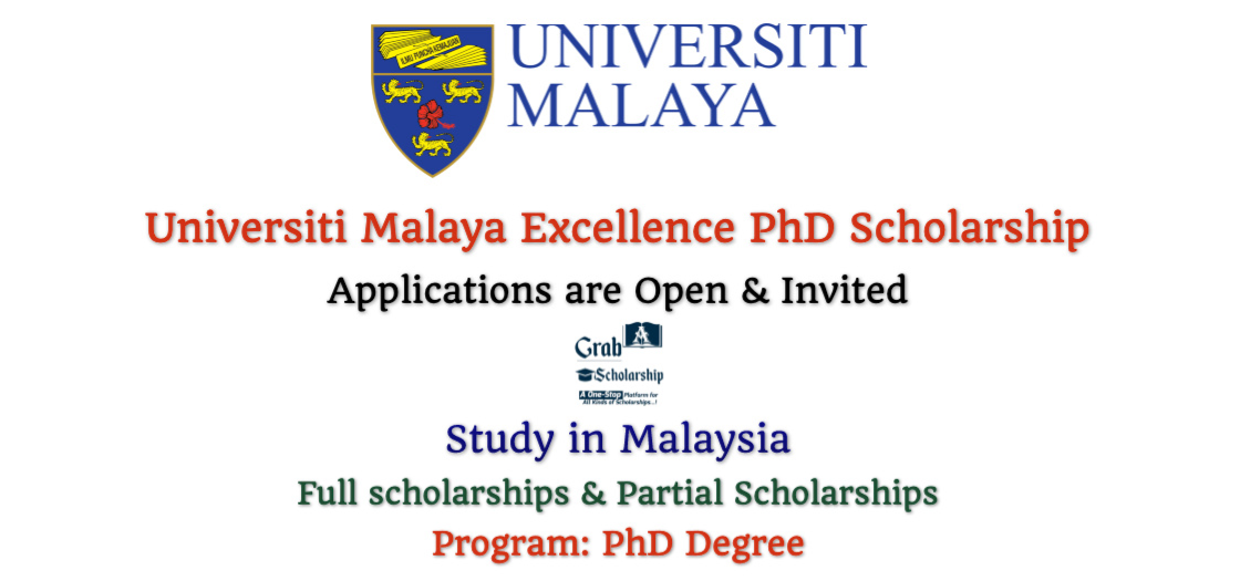 The Universiti Malaya Excellence PhD Scholarship