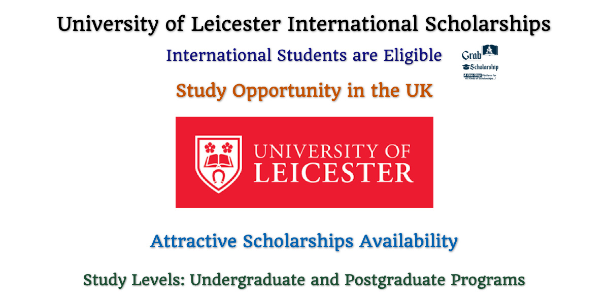 University of Leicester International Scholarships