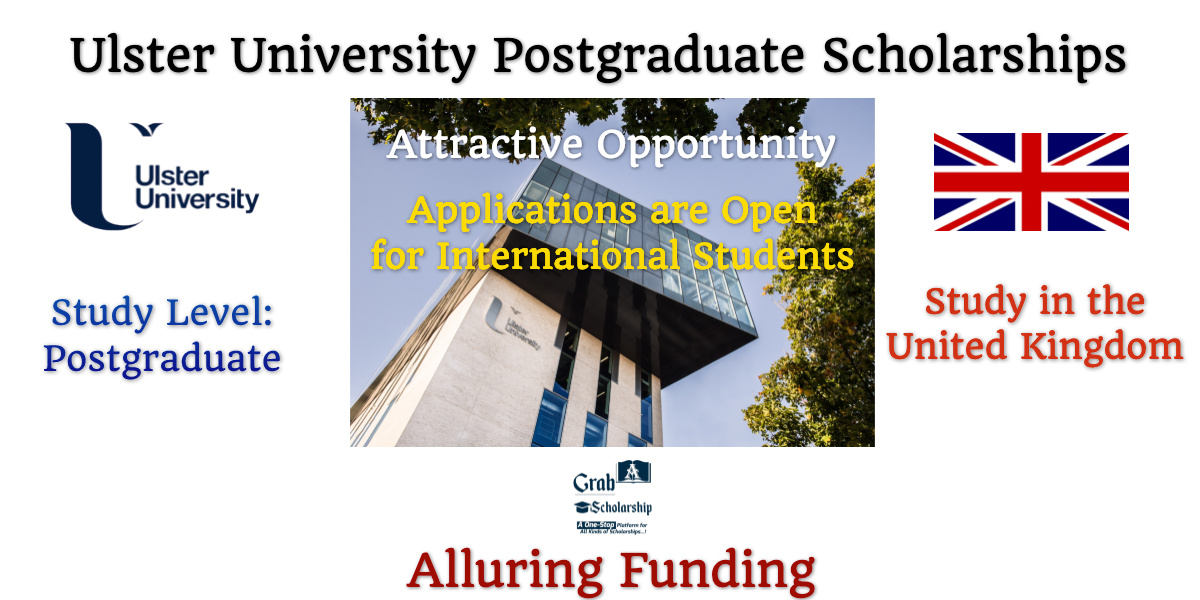 Ulster University Postgraduate Scholarships